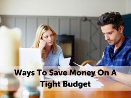 Ways To Save Money On A Tight Budget