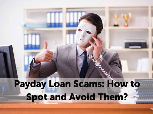 Payday Loan Scams Payday Loan Scams